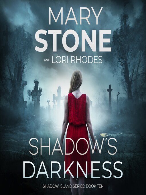 Title details for Shadow's Darkness by Mary Stone - Available